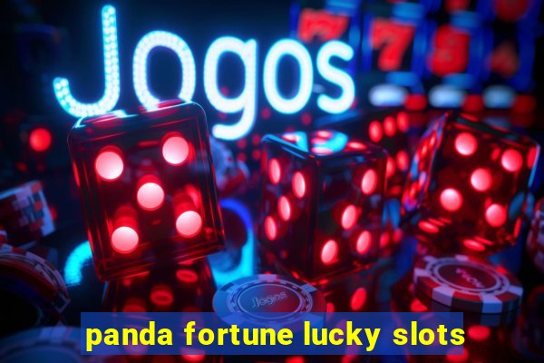 panda fortune lucky slots