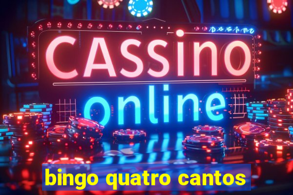 bingo quatro cantos