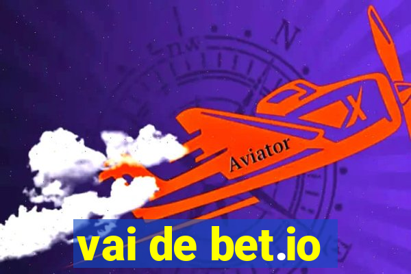 vai de bet.io