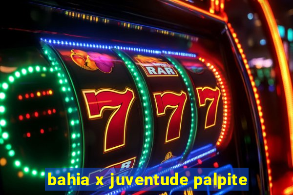 bahia x juventude palpite