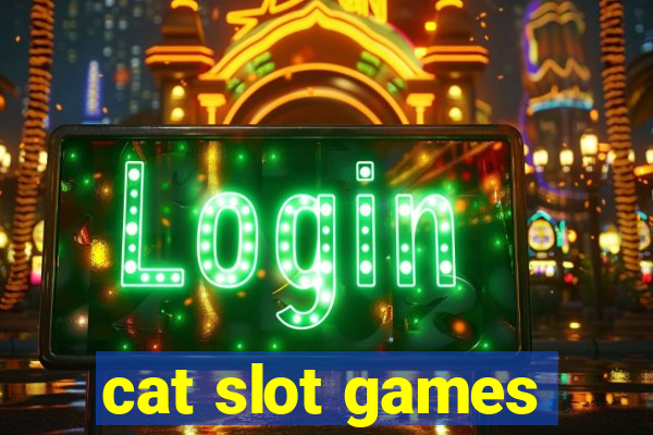 cat slot games