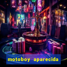 motoboy aparecida de goiania