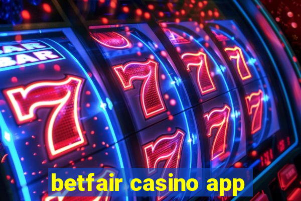 betfair casino app