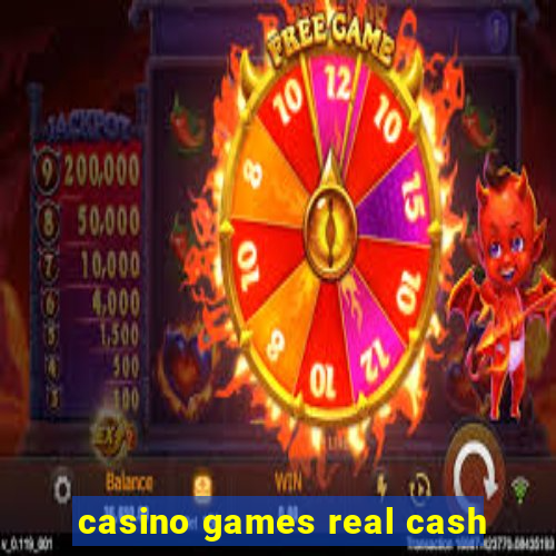 casino games real cash