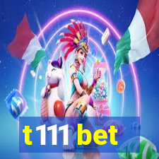 t111 bet