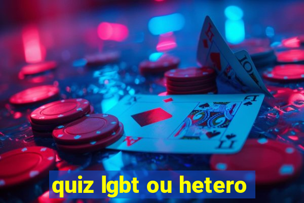 quiz lgbt ou hetero