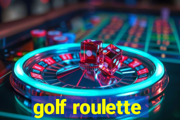 golf roulette