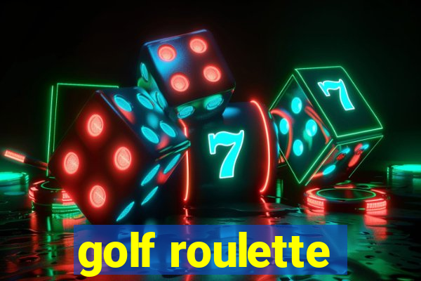 golf roulette