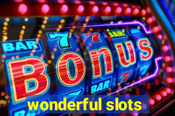 wonderful slots