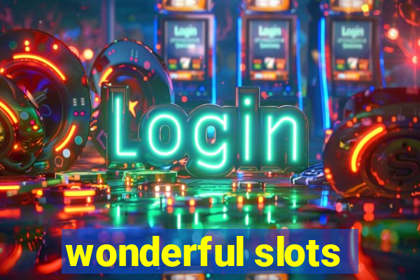 wonderful slots