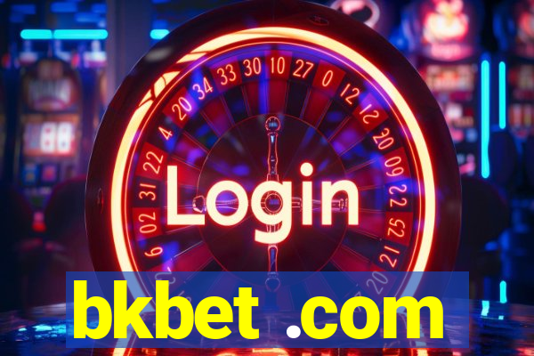 bkbet .com