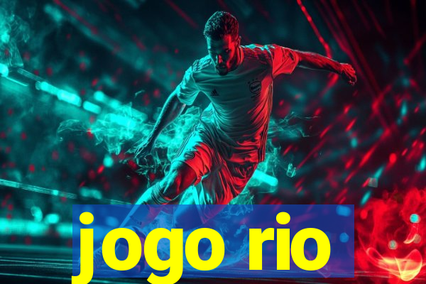 jogo rio