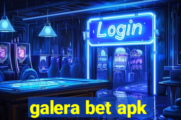 galera bet apk