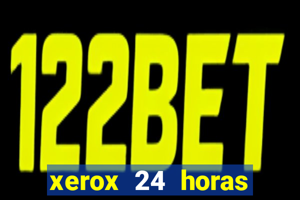 xerox 24 horas porto alegre