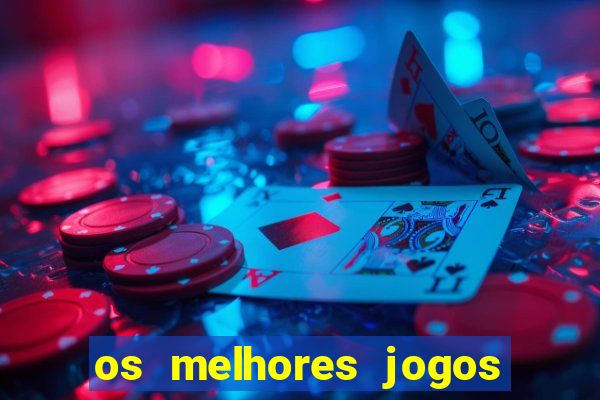 os melhores jogos de celular