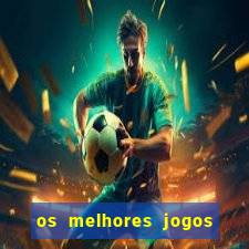 os melhores jogos de celular