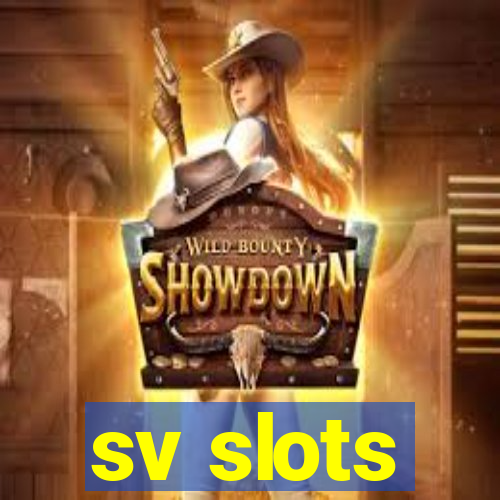 sv slots