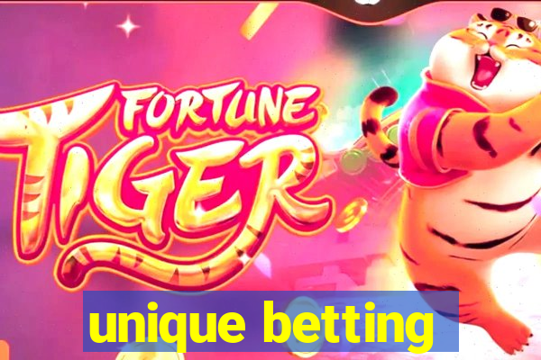 unique betting