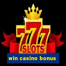 win casino bonus