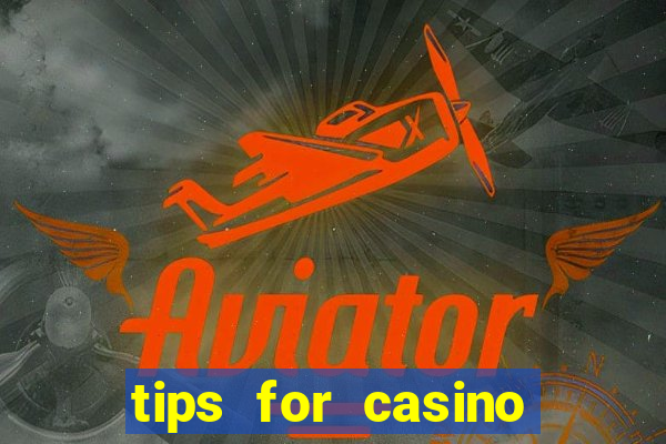 tips for casino slot machines