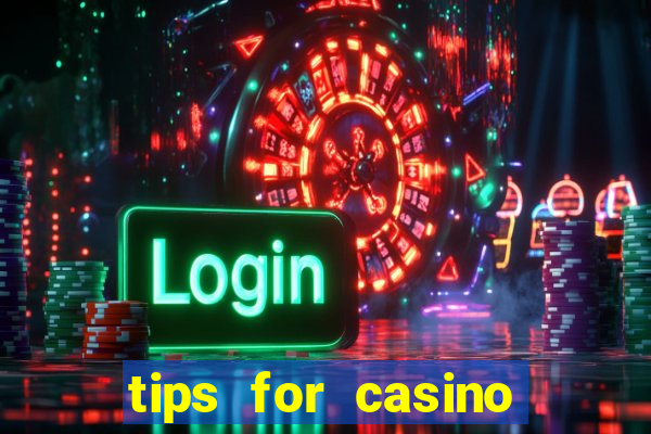 tips for casino slot machines