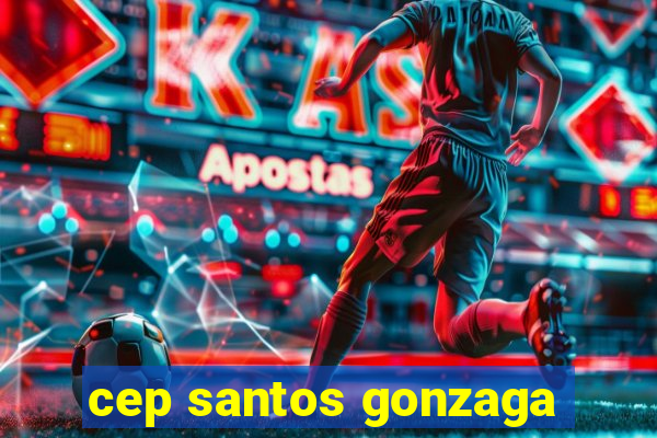 cep santos gonzaga