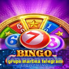 grupo martina telegram