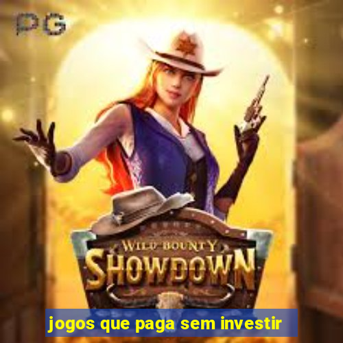 jogos que paga sem investir