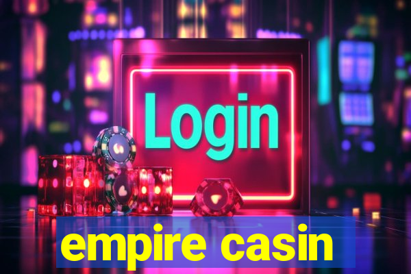 empire casin