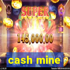 cash mine