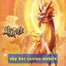 sky bet casino mobile