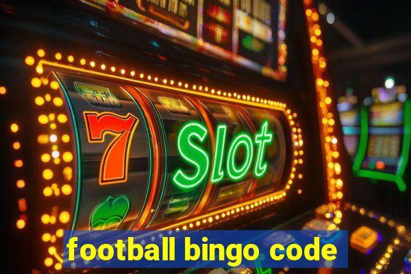 football bingo code