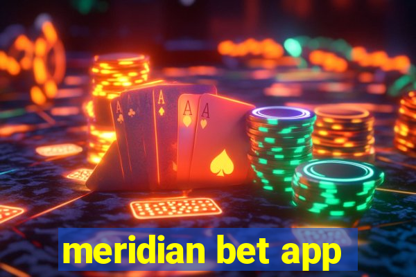 meridian bet app