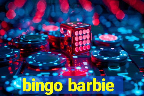 bingo barbie