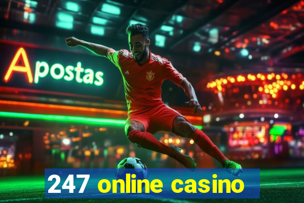 247 online casino