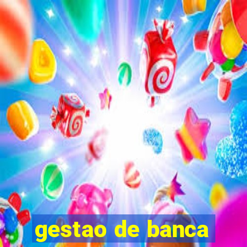 gestao de banca