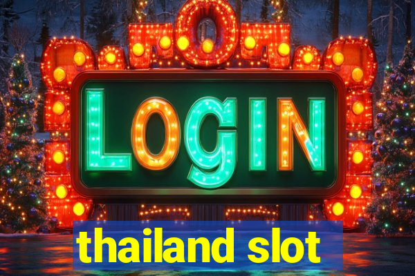 thailand slot