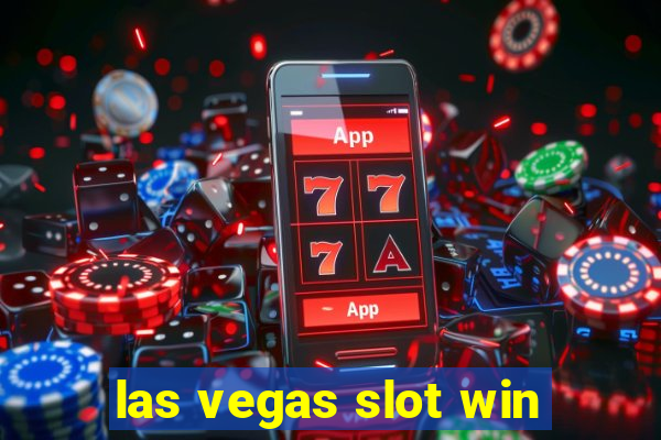 las vegas slot win