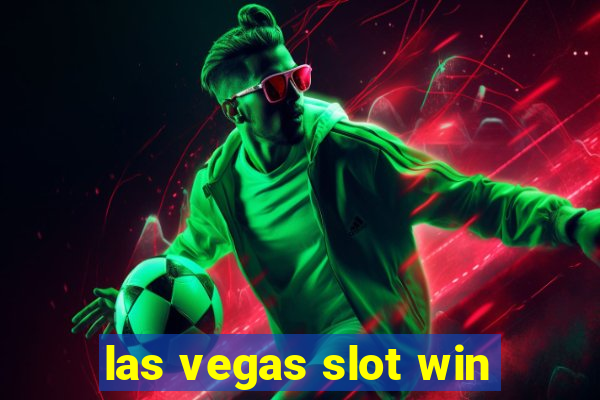 las vegas slot win