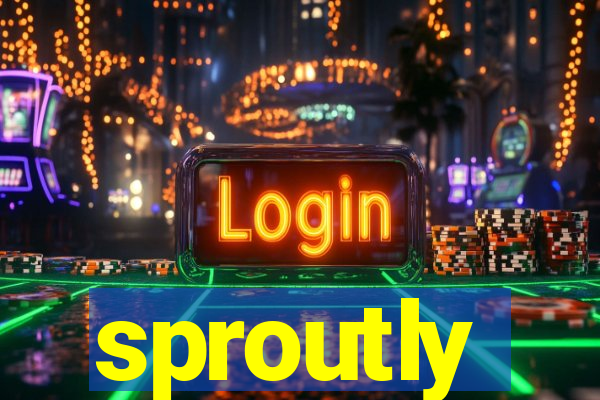 sproutly