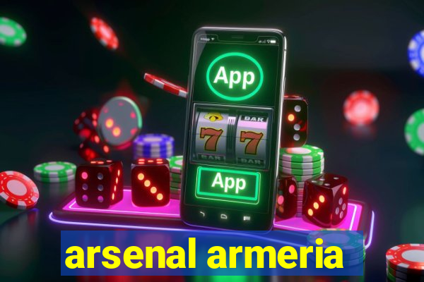 arsenal armeria