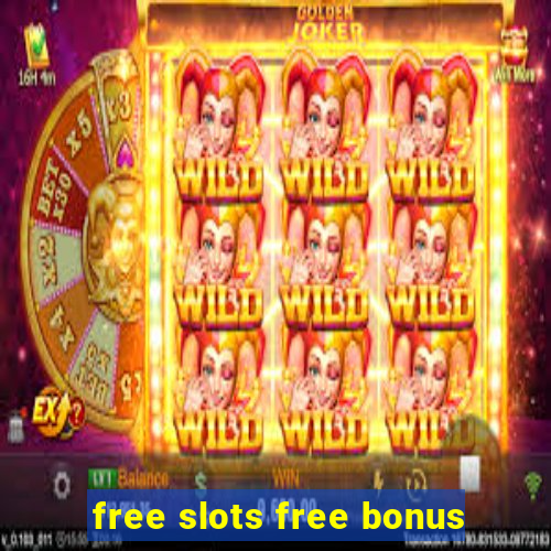 free slots free bonus