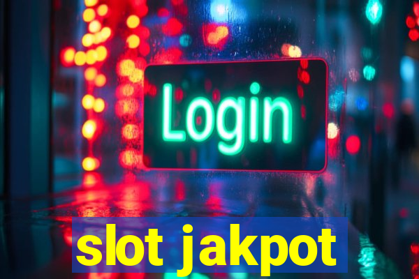 slot jakpot