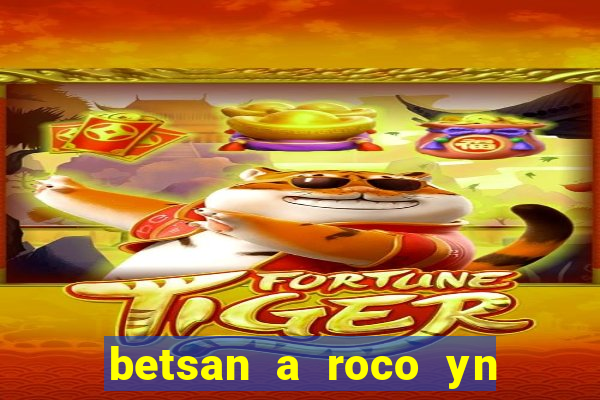 betsan a roco yn y dref 1