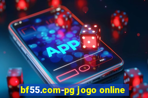 bf55.com-pg jogo online