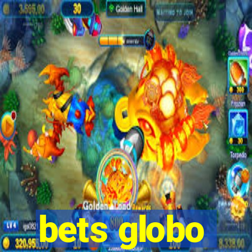 bets globo