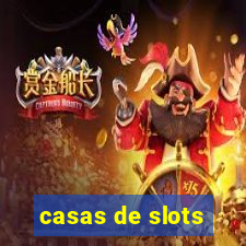 casas de slots