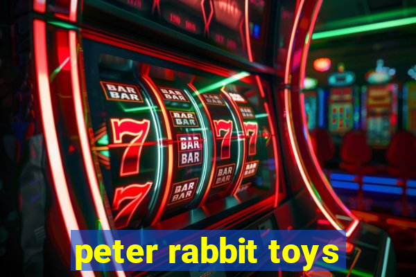 peter rabbit toys