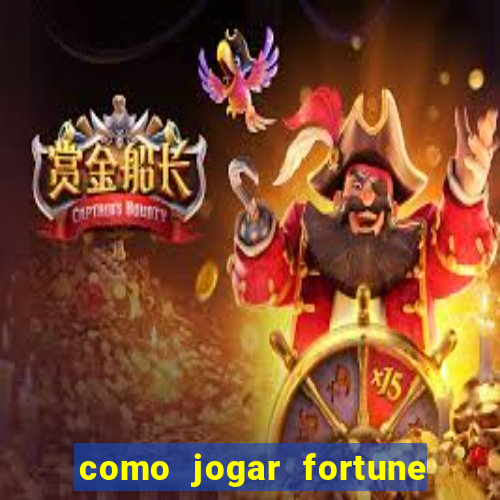 como jogar fortune tiger demo