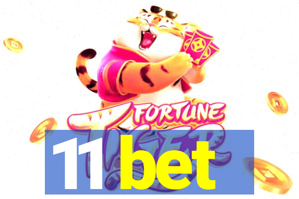 11 bet